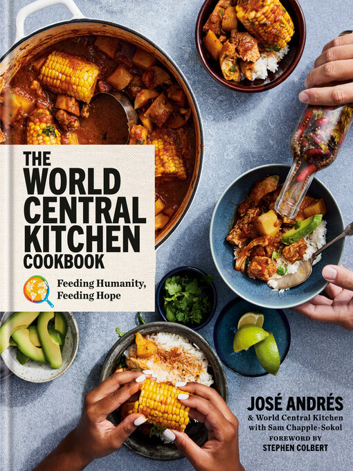 Title details for The World Central Kitchen Cookbook by José Andrés - Available
